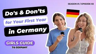 Girls Guide to Germany Podcast - S1EP2: Do`s and Don`ts for your first year living in Germany