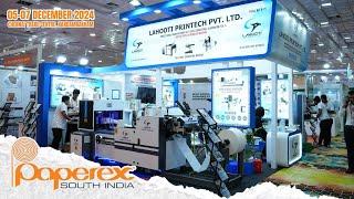 Paperex 2024 South India - Chennai | Lahooti Printech Pvt. Ltd. | Since 1985