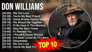 D o n W i l l i a m s Greatest Hits  80s 90s Country Music  200 Artists of All Time