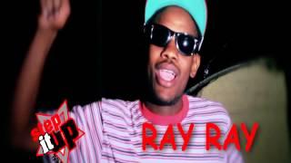 STEP IT UP intro RAY RAY)