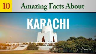 10 Amazing Facts About Karachi | کراچی سندھ پاکستان |