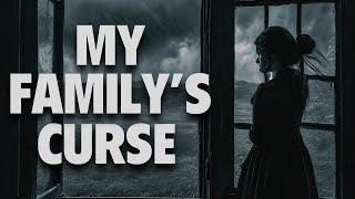 My Family's Curse: A Nightmarish Story of FEAR