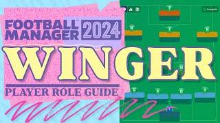 Winger FM24 Role Guide