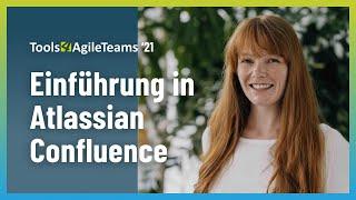 Einführung in Atlassian Confluence - Wissensmanagement & Zusammenarbeit (T4AT 21)