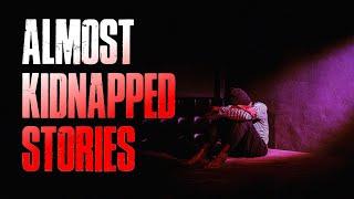 Over 2 Hours Of TRUE Almost KIDNAPPED Horror Stories | TRUE Scary Stories