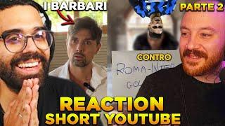 I BARBARI (FEED YOUTUBE SHORT) - Dario Moccia e Nanni REACTION Parte 2