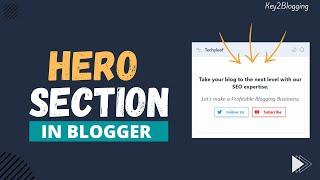 Enhance Your Blogger Blog with a Professional Hero Section