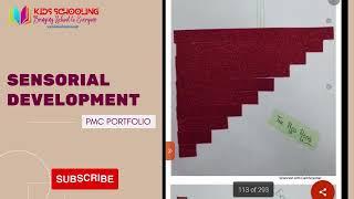 PMC Montessori Portfolio for 20-days-workshop (First Position) - Part 3: Sensorial Development