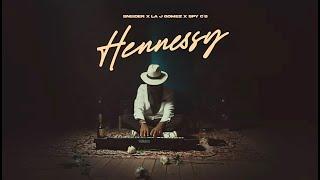 HENNESSY -  @sneider_ofi  X @laj__gomez888 X Spy C's (VIDEO OFICIAL)