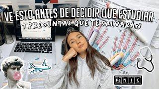 7 PREGUNTAS para DECIDIR QUE ESTUDIAR | ¿Cómo SABER si esa es la CARRERA UNIVERSITARIA IDEAL?