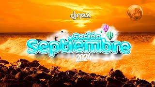 Sesion SEPTIEMBRE 2024 MIX (Reggaeton, Comercial, Trap, Flamenco, Dembow) DJ NEV