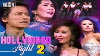 Hollywood Night 2 (Fullshow Năm 1992) - Ngọc Lan, Kiều Nga, Phương Dung, Chế Linh... Mây Productions