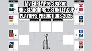 My EARLY 2024-2025 NHL Season Predictions & NHL Stanley Cup Playoffs 2025 Predictions!