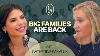 Modern Baby Boom: The Return Of Big Families | Catherine Pakaluk