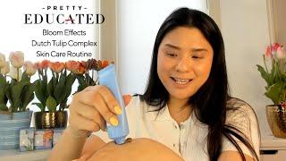 Bloomeffects Routine | Pretty Educated