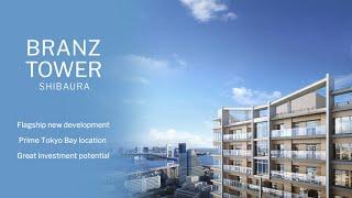 Branz Tower Shibaura - Tokyo Bay Investment Property