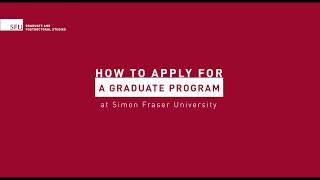 How to Apply For a Graduate Program at SFU