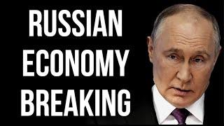 RUSSIAN Economy Breaking