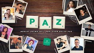 Medley Paz (Salmo 121 - Cuán dulce paz) - Danilo y Victoria Montero ft amigos | Música Cristiana