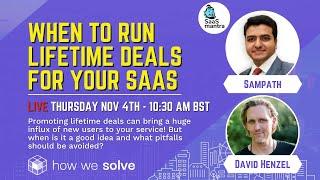 SaaS Lifetime Deals! When (and why) should your SaaS run a lifetime deal?