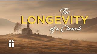 The Longevity of the Church   Sunday PM 12 22 2024   Pastor Bob Gray II