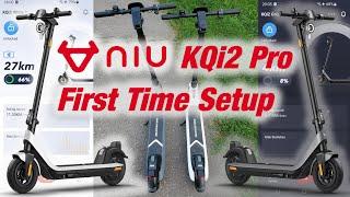 NIU KQi2 Pro First Time Setup - Complete Detailed Guide