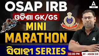 Odisha Police GK GS Questions 2024 | OSAP IRB GK Marathon Class by Ashok Sir