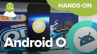 Android O hands-on preview: Top 10 features!