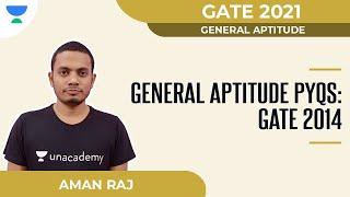 General Aptitude PYQs: GATE 2014 | General Aptitude | GATE 2021 | Aman Raj