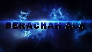 BERACHAH ACA  TITLE INTRO