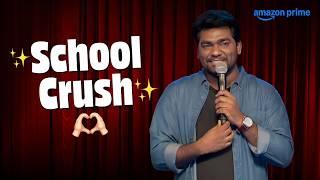 Class Ki Crush 🫶️ | Zakir Khan | Stand Up Comedy | Zakir Khan: Kaksha Gyarvi | Prime Video India