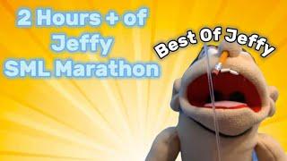 *2 Hours* Of JEFFY (SML Marathon) | Best Of Jeffy