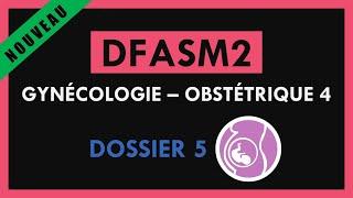 DFASM2 - Gynécologie Obstétrique 4 - Dossier 5 - Postpartum