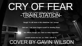 "Train Station" Cry of Fear - Cover by Gavin Wilson