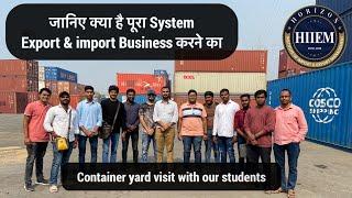 Container Freight Station | CFS | Mumbai |Practical Export Import Training Program By Sagar Agravat