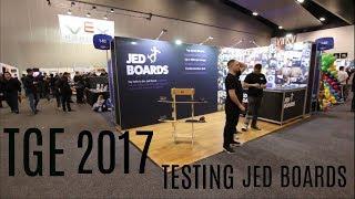 TGE 2017 | Testing Jed Boards