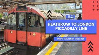 Heathrow to Central London | Part 2 | Piccadilly Line