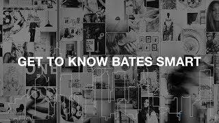 Get To Know Bates Smart
