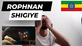 ROPHNAN - SHEGIYE | ሮፍናን - ሸግዬ | UK REACTION TO ETHIOPIAN MUSIC | THIS IS INCREDIBLE WOW