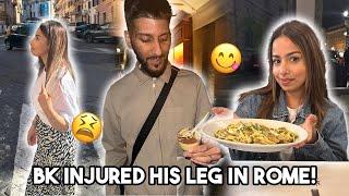 BK INJURED HIMSELF IN ROME  WHAT DID HE DO??  ITALY VLOG