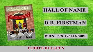 Poho's Bullpen: D.B. Firstman and "Hall of Name"