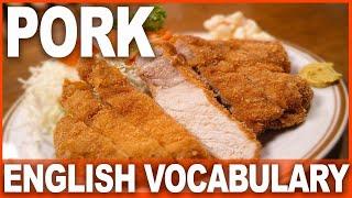 Pork in English - English Vocabulary Speaking Pronunciation Practice for Beginners