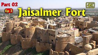 Jaisalmer Fort Documentary Part 2 | जैसलमेर का किला राजस्थान  | EP 3 | pack4yatra