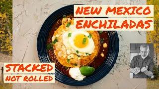 Stacked Enchiladas, New Mexico Recipe for Cinco de Mayo | Chef Terry