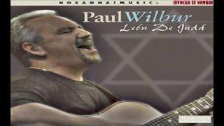 Paul Wilbur - 2002 - León de Judá (Full Album)