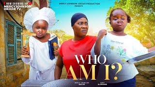 WHO AM I (THE MOVIE) - MERCY JOHNSON OKOJIE EBUBE OBIO - 2025 LATEST NIGERIAN NOLLYWOOD MOVIE