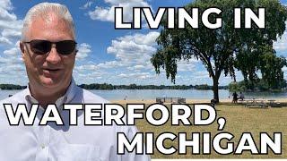 Living in Waterford, Michigan