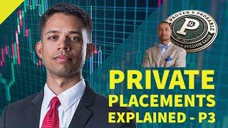 Tekoa Da Silva | Private Placements Explained - Part 3