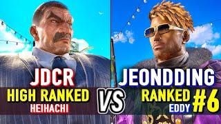 T8  JDCR (High Ranked Heihachi) vs JEONDDING (#6 Ranked Eddy)  Tekken 8 High Level Gameplay