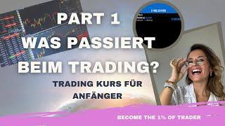 Was ist eigentlich Trading? [Part 1 Anfängerkurs für Trader]